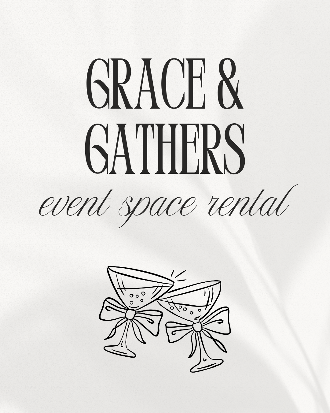 Grace & Gather's Event Space - COMING SOON!