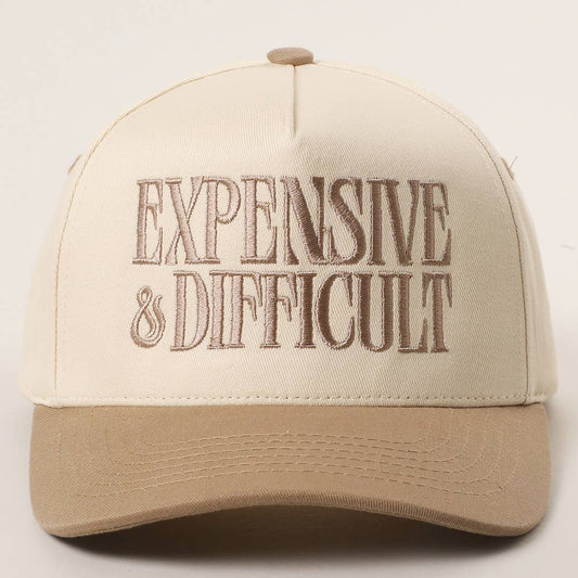 EXPENSIVE and DIFFICULT Trucker Hat
