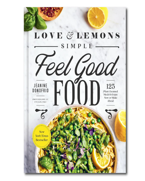 Love and Lemons Fell Good Cookbook