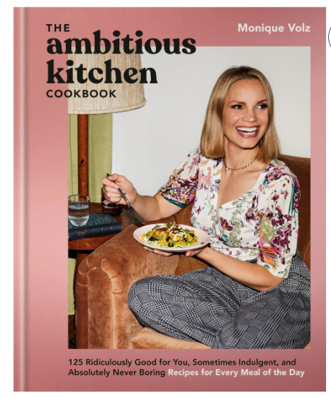 The Ambitious Kitchen Cookbook